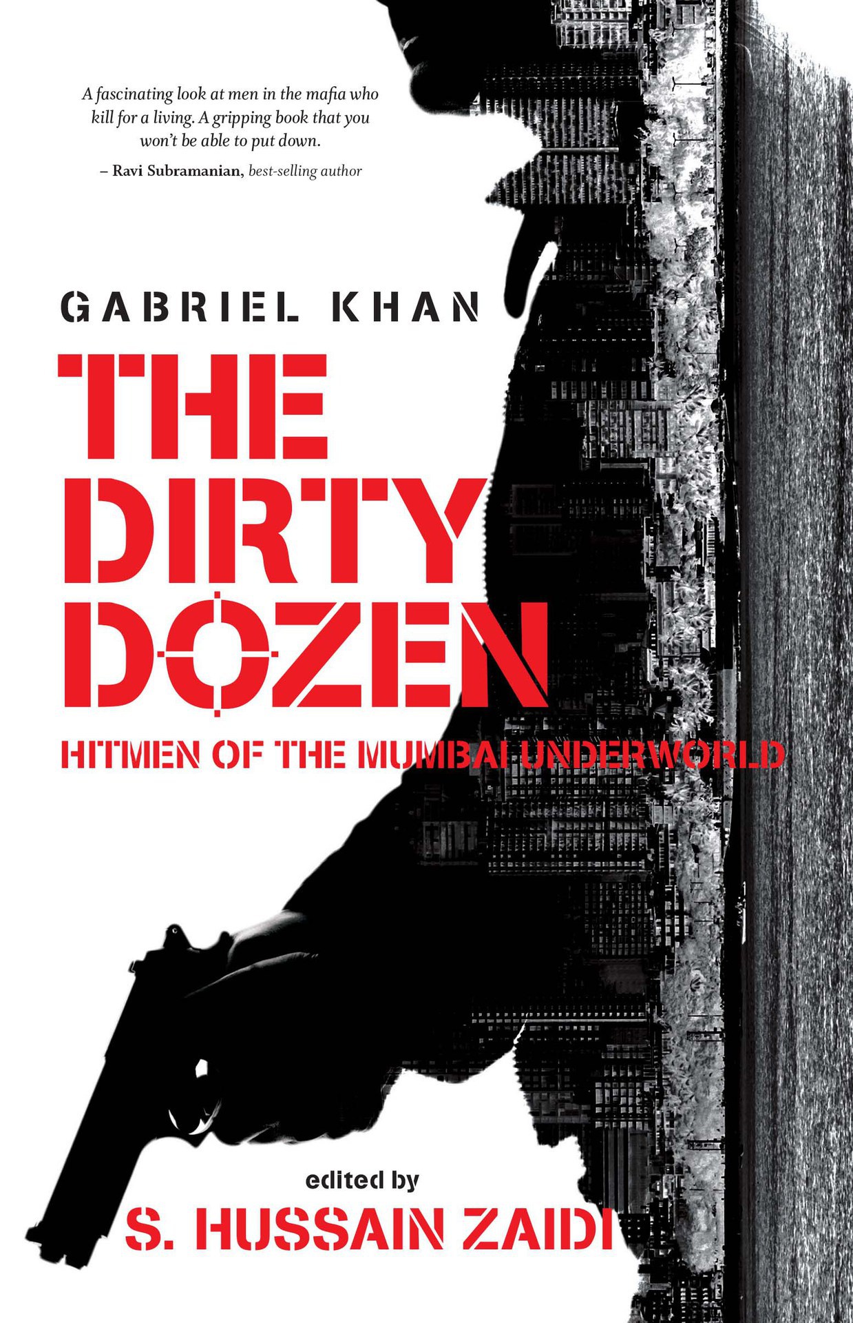 westland publications limited THE DIRTY DOZEN Gabriel Khan is the pseudonym for - photo 1