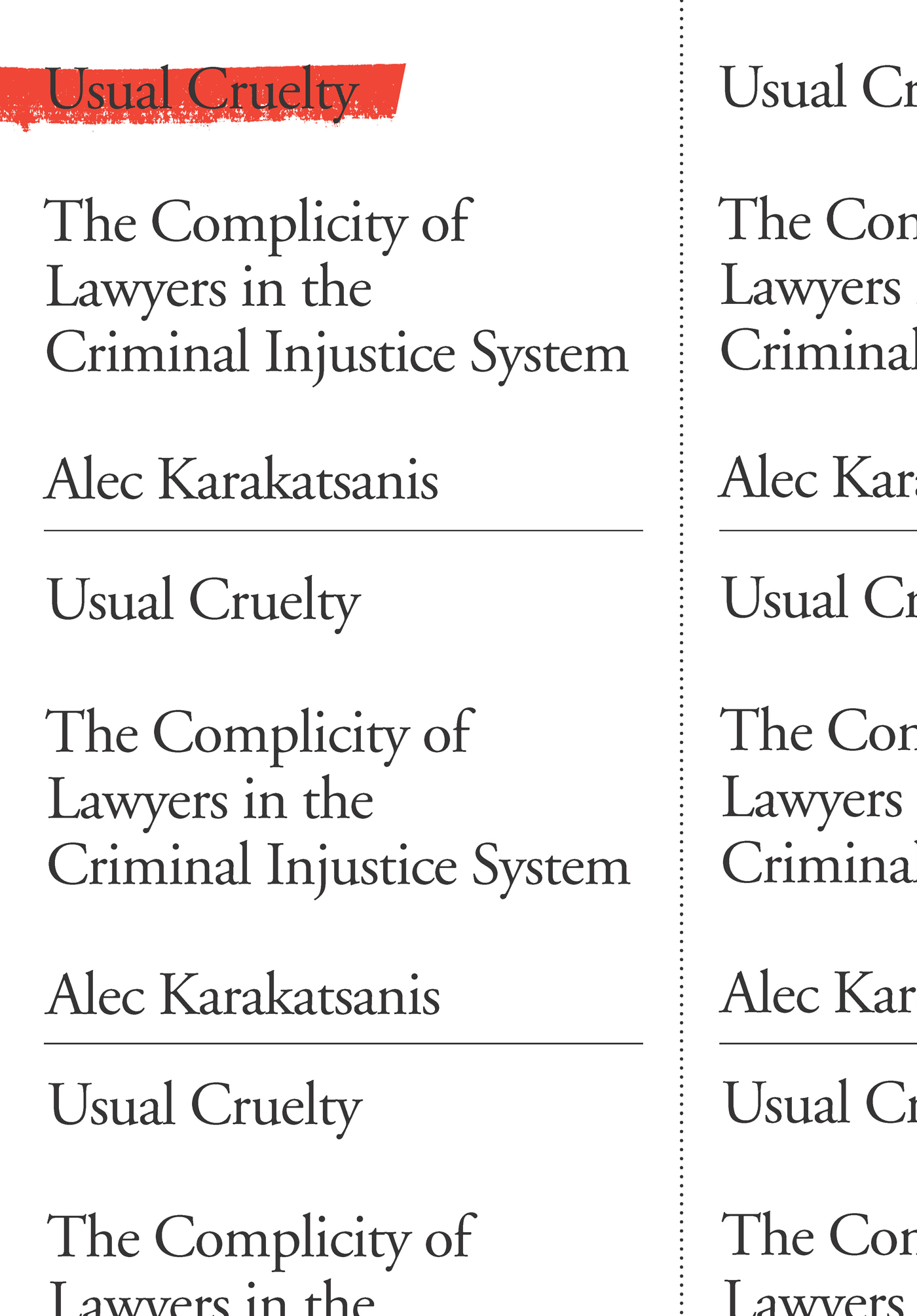 USUAL CRUELTY THE COMPLICITY OF LAWYERS IN THE CRIMINAL INJUSTICE SYSTEM ALEC - photo 1