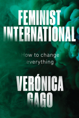 Verónica Gago - Feminist International: How to Change Everything