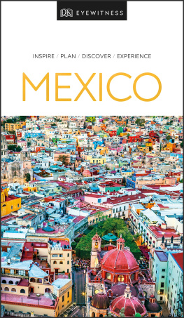 DK - DK Eyewitness Travel Guides Mexico