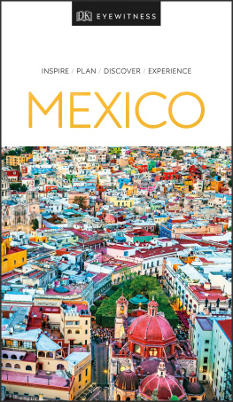 DK DK Eyewitness Travel Guides Mexico