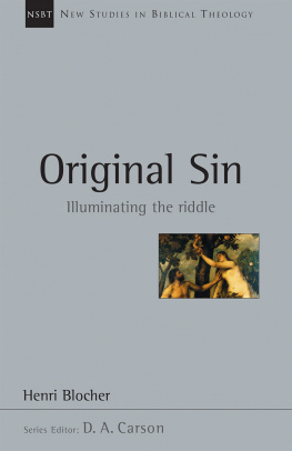 Henri Blocher - Original Sin: Illuminating the Riddle