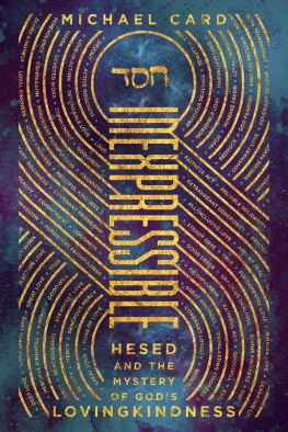 Michael Card - Inexpressible: Hesed and the Mystery of Gods Lovingkindness