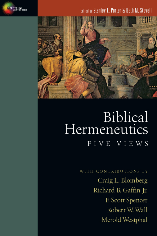 Biblical Hermeneutics 978-0-8308-6999-2 The Future of Biblical - photo 3