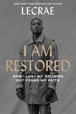 Lecrae Moore I Am Restored