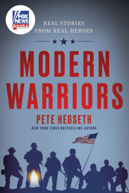 Pete Hegseth - Modern Warriors: Real Stories from Real Heroes