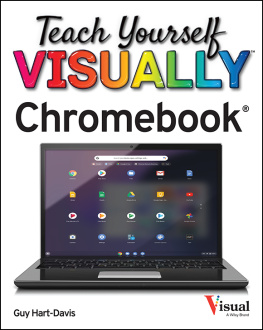 Guy Hart-Davis Teach Yourself VISUALLY Chromebook