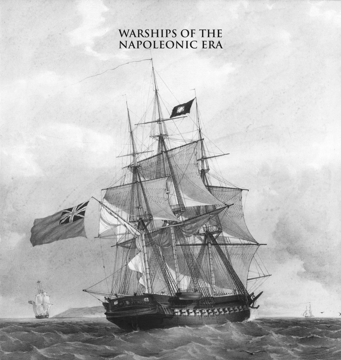 WARSHIPS OF THE NAPOLEONIC ERA DESIGN DEVELOPMENT AND DEPLOYMENT ROBERT - photo 2