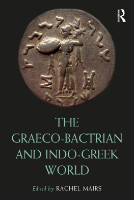 Rachel Mairs - The Graeco-Bactrian and Indo-Greek World