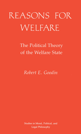 Goodin - Reasons for Welfare: The Political Theory of the Welfare State
