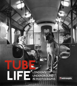 Mirrorpix - Tube Life: London’s Underground in Photographs