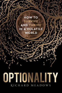 Richard Meadows - Optionality: How to Survive and Thrive in a Volatile World