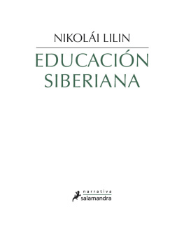 Nikolái Lilin - Educación siberiana