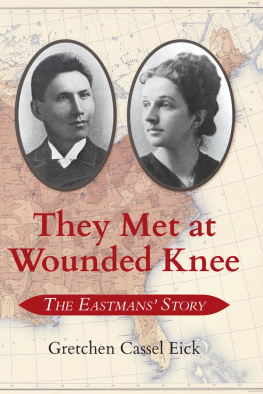 Gretchen Cassel Eick - They Met at Wounded Knee