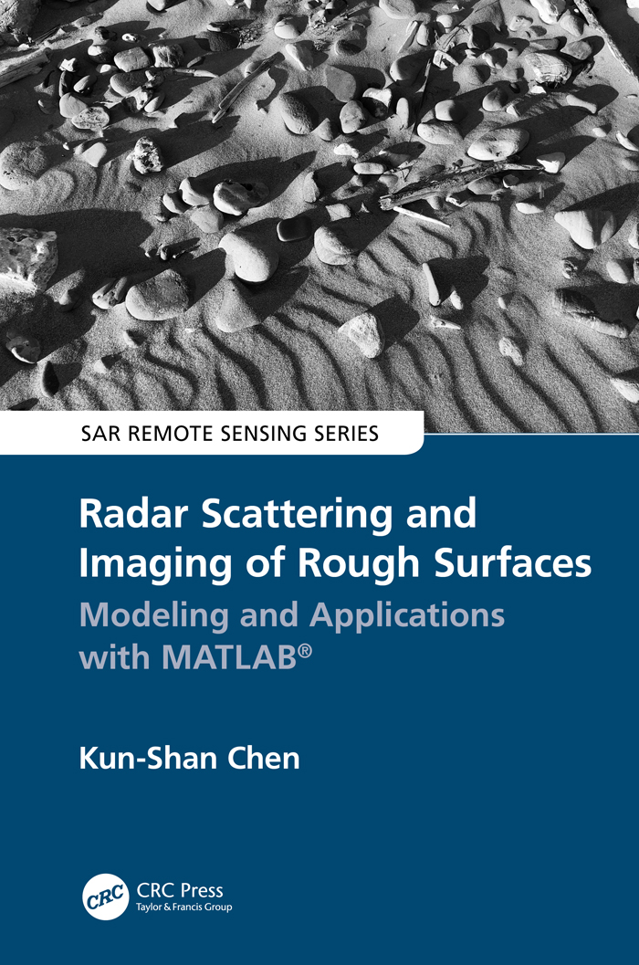 Contents Contents RADAR SCATTERING AND IMAGING OF ROUGH SURFACES Modeling and - photo 1