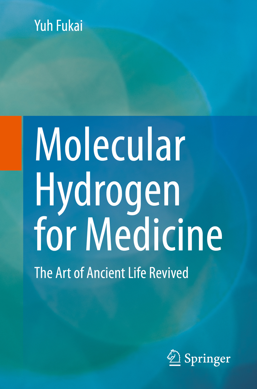 Book cover of Molecular Hydrogen for Medicine Yuh Fukai Molecular - photo 1