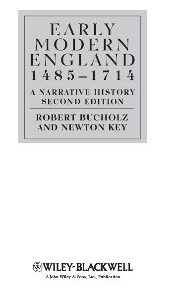 This second edition first published 2009 2009 Robert Bucholz and Newton Key - photo 1