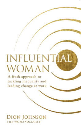 Dion Johnson - Influential Woman: A Fresh Approach to Tackling Inequality and Leading Change at Work