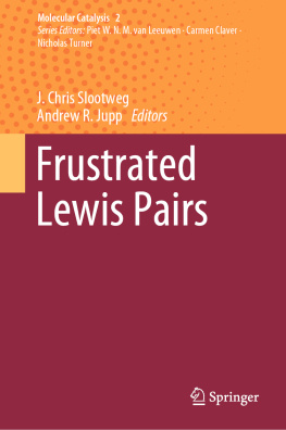 J. Chris Slootweg Frustrated Lewis Pairs