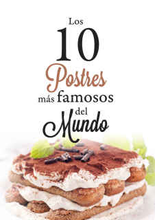 Los 10 postres ms famosos del mundo Emily Scott NDICE Los 10 postres ms - photo 1