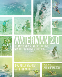 Kelly Starrett Waterman 2.0