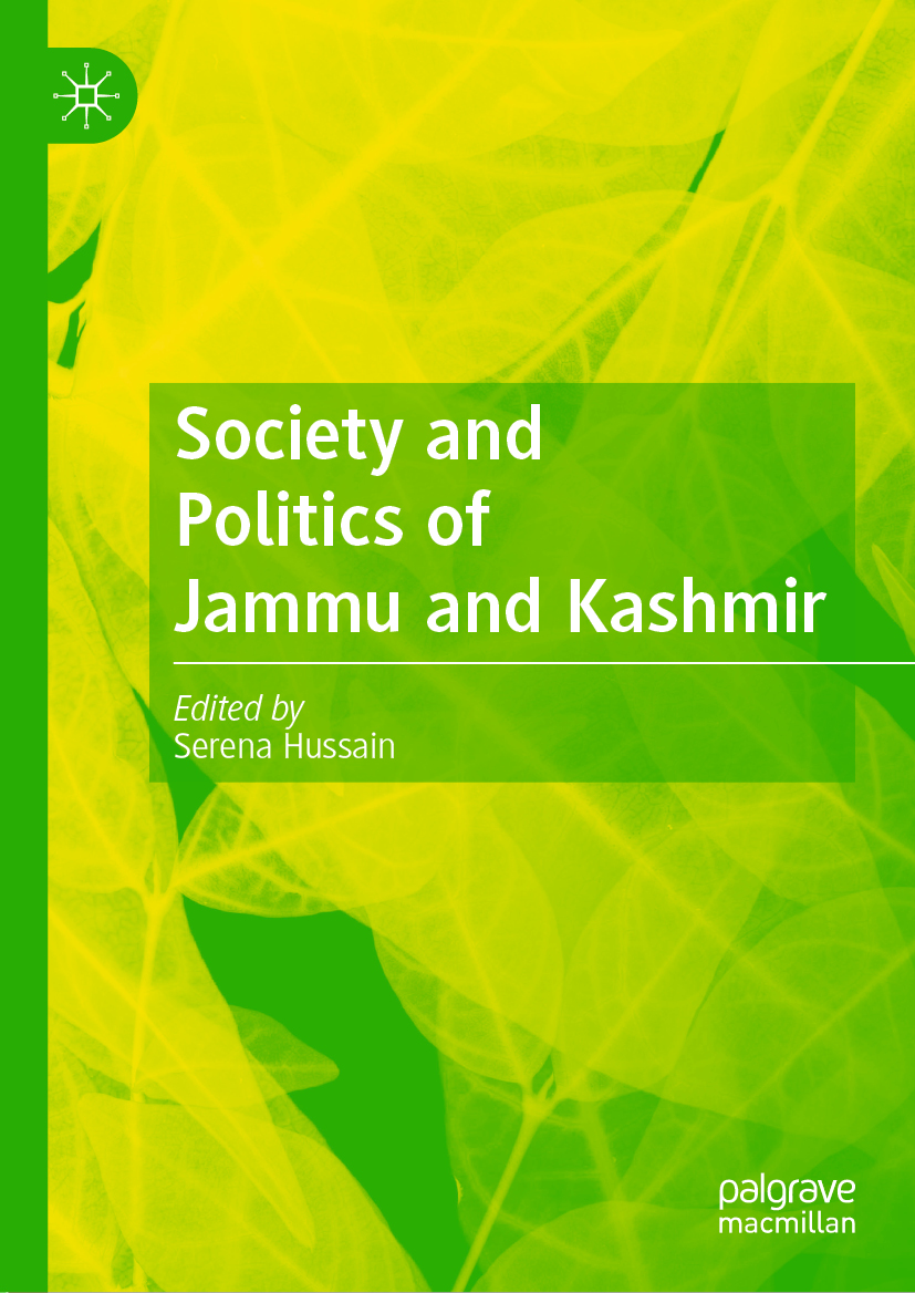 Book cover of Society and Politics of Jammu and Kashmir Editor Serena - photo 1