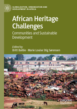 Britt Baillie - African Heritage Challenges: Communities and Sustainable Development