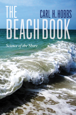 Carl Hobbs - The Beach Book: Science Of The Shore