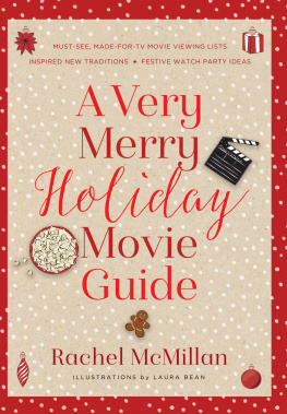 Rachel McMillan A Very Merry Holiday Movie Guide