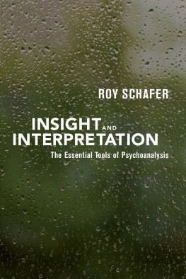 Roy Schafer Insight and Interpretation