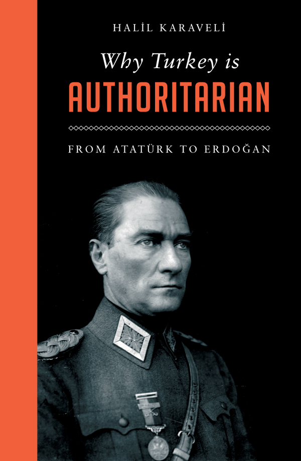 Why Turkey is Authoritarian Join the Left Book Club Membership of the Left - photo 1