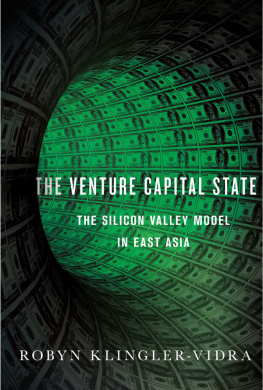 Robyn Klingler-Vidra The Venture Capital State: The Silicon Valley Model in East Asia