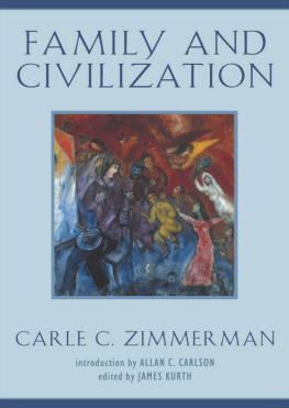 Carle Zimmerman Family and Civilization