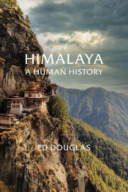 Ed Douglas Himalaya: A Human History