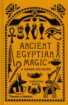 Christina Riggs - Ancient Egyptian Magic