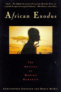 Chris Stringer African Exodus: The Origins of Modern Humanity