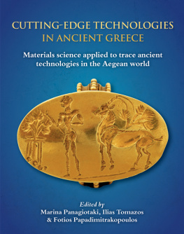 Marina Panagiotaki Cutting-edge Technologies in Ancient Greece