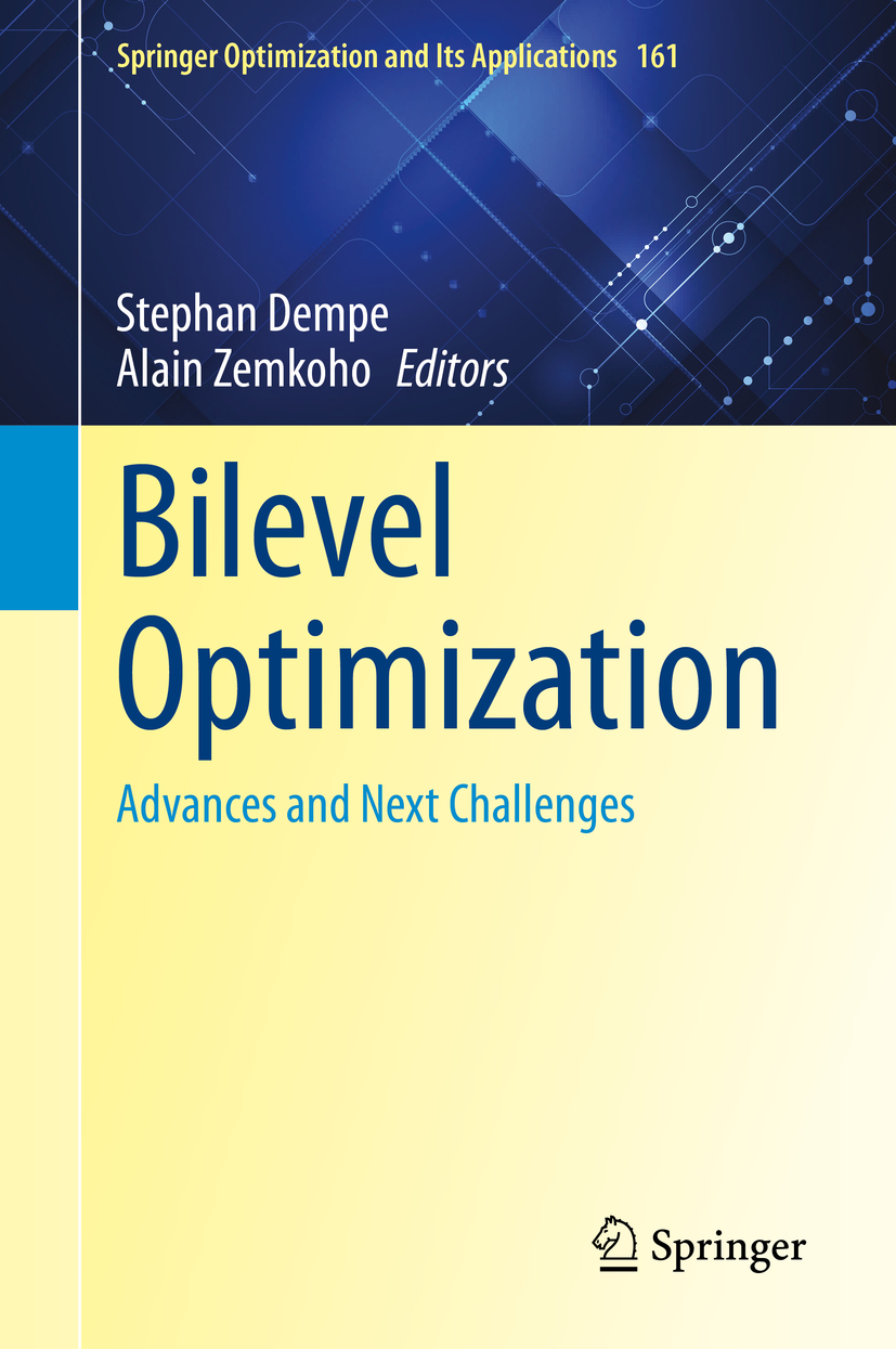 Book cover of Bilevel Optimization Volume 161 Springer Optimization and Its - photo 1