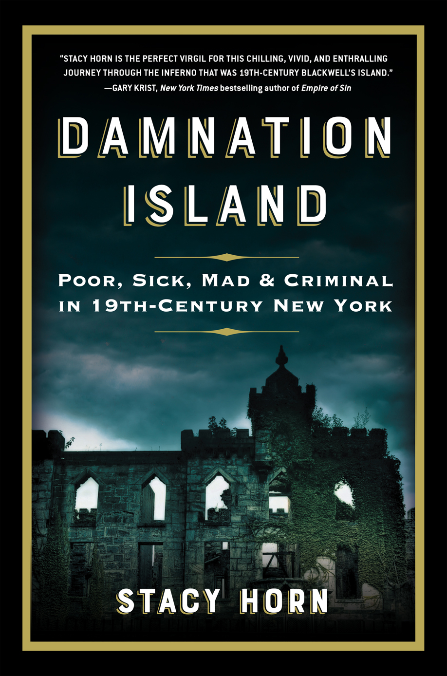 Damnation Island POOR SICK MAD CRIMINAL IN 19TH-CENTURY NEW YORK - photo 1