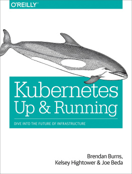 Hightower Kelsey - Kubernetes: up and running dive into future of infrastructure