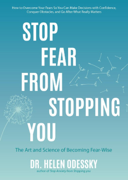 Dr. Helen Odessky - Stop Fear From Stopping You
