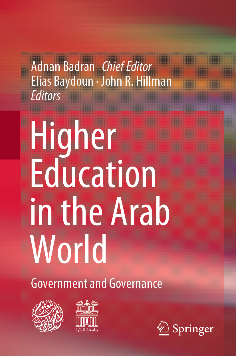 Book cover of Higher Education in the Arab World Editors Adnan Badran - photo 1