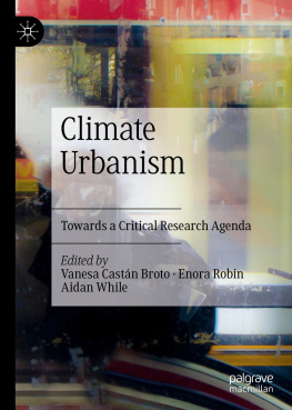 Vanesa Castán Broto - Climate Urbanism: Towards a Critical Research Agenda