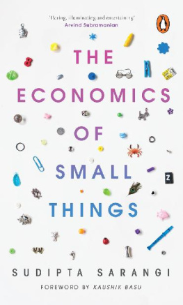 Sudipta Sarangi - The Economics of Small Things