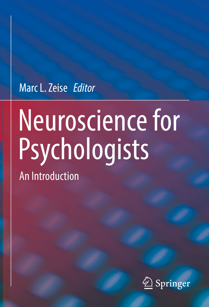 Book cover of Neuroscience for Psychologists Editor Marc L Zeise - photo 1