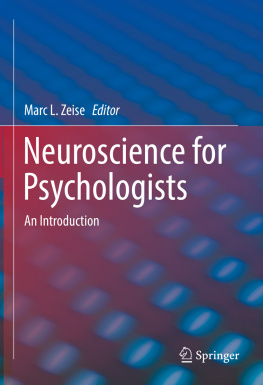 Marc L. Zeise (editor) - Neuroscience for Psychologists: An Introduction