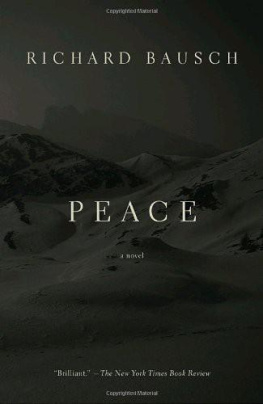 Richard Bausch - Peace