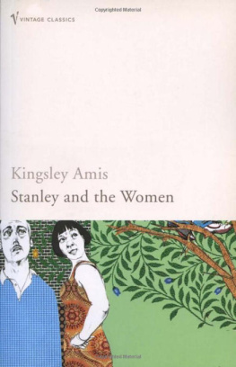 Kingsley Amis Stanley and the Women