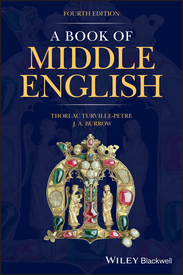 Table of Contents Guide Pages A BOOK OF MIDDLE ENGLISH FOURTH EDITION Thorlac - photo 1