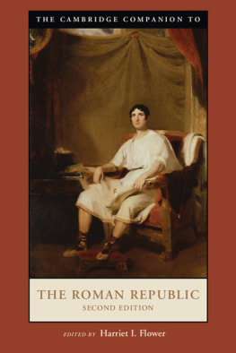 Harriet I. Flower (editor) The Cambridge Companion to the Roman Republic